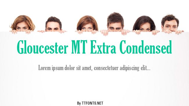 Gloucester MT Extra Condensed example